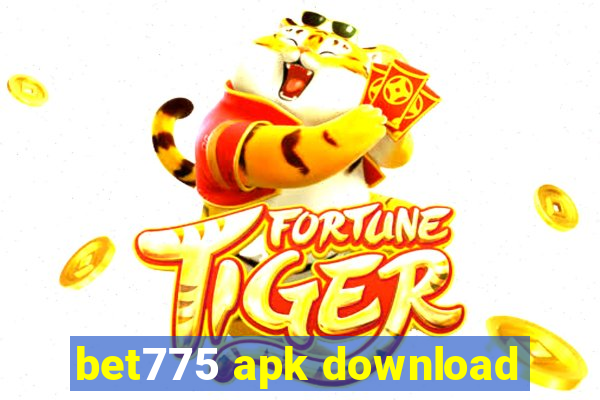 bet775 apk download